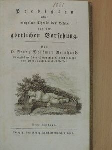 D. Franz Volkmar Reinhard - Predigten über einzelne Theile der Lehre von der göttlichen Vorsehung 2. (gótbetűs) [antikvár]