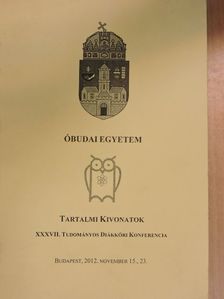 XXXVII. Tudományos Diákköri Konferencia - Tartalmi kivonatok [antikvár]