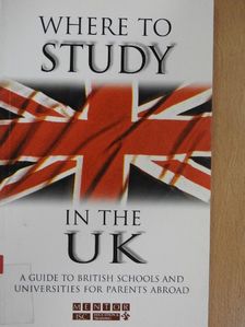 Dr. Philip Evans - Where to study in the UK [antikvár]