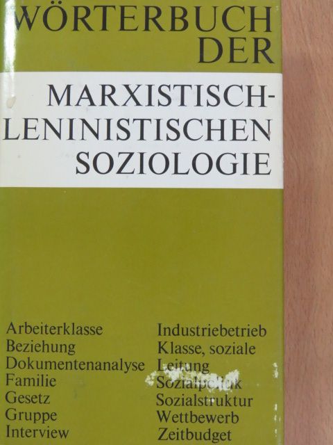 Erich Hahn - Wörterbuch der Marxistisch-Leninistischen Soziologie [antikvár]