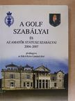 A golf szabályai és az Amatőr Státusz Szabályai 2004-2007 [antikvár]