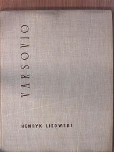 Henryk Lisowski - Varsovio [antikvár]