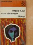 Irmgard Keun - Nach Mitternacht [antikvár]