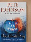 Pete Johnson - The ghost dog (dedikált példány) [antikvár]