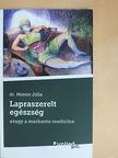 Dr. Mester Júlia - Lapraszerelt egészség [antikvár]