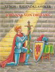 Wiebke Diedrichs - Johanna von Orléans [antikvár]