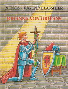 Wiebke Diedrichs - Johanna von Orléans [antikvár]