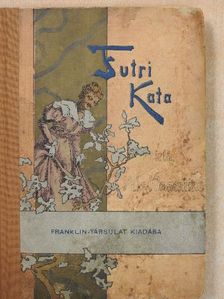 Gaal Mózes - Futri Kata [antikvár]