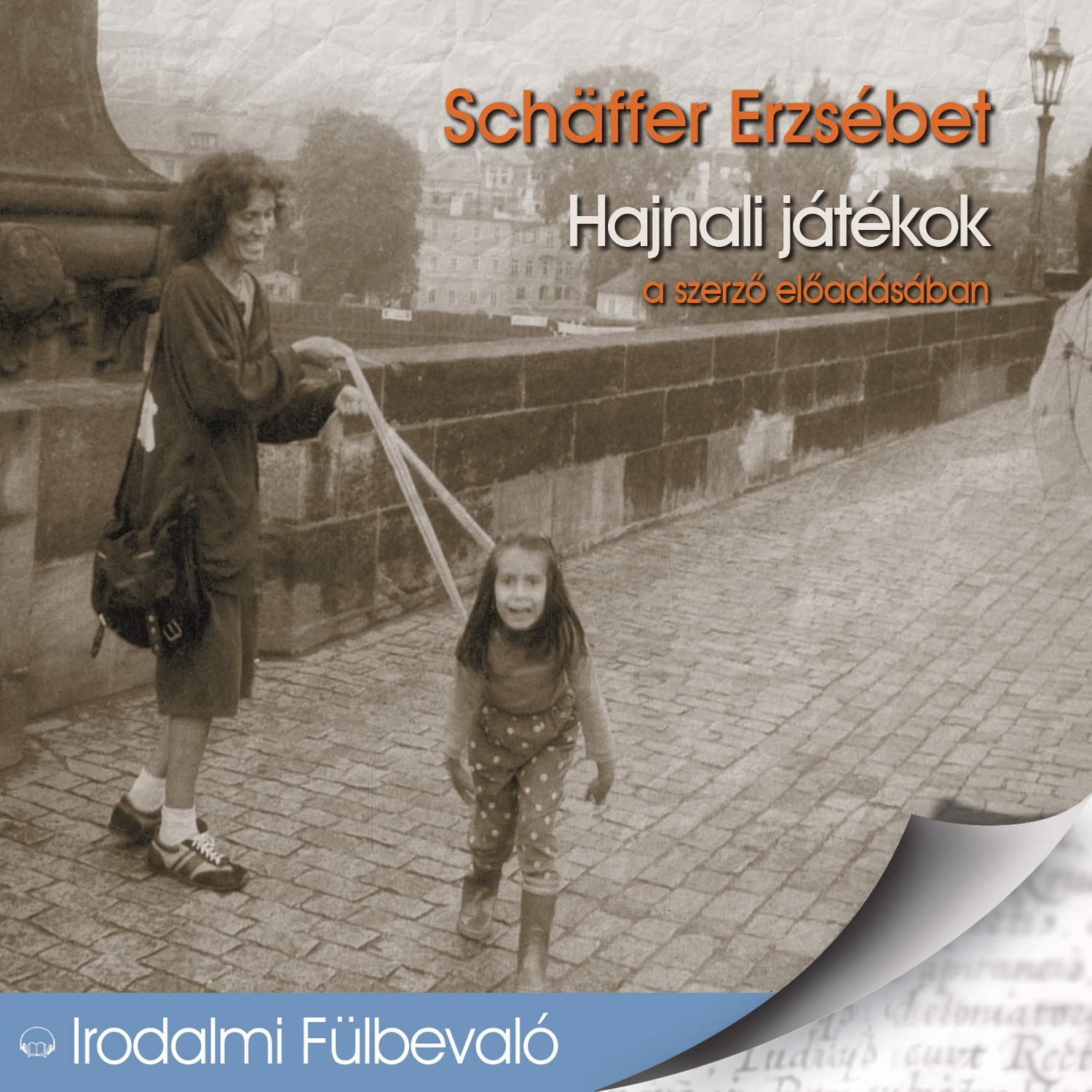 Schäffer Erzsébet - Hajnali játékok [eHangoskönyv]