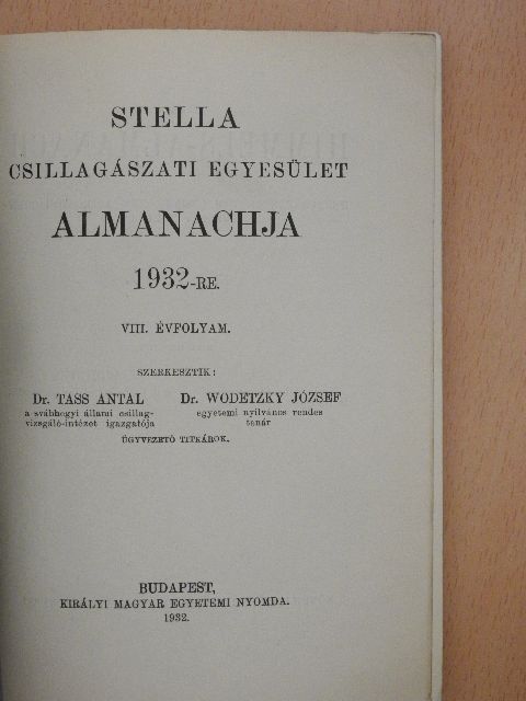 Dr. Dunst László - Stella Csillagászati Egyesület Almanachja 1932-re [antikvár]