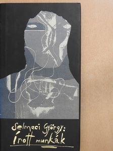 Selmeci György - Írott munkák (dedikált példány) [antikvár]