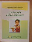 Porcsalmyné Henter Izabella - Táplálkozás kisiskoláskorban [antikvár]