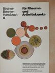 Dr. Alfred Kunz-Bircher - Handbuch für Rheuma- und Arthritiskranke [antikvár]
