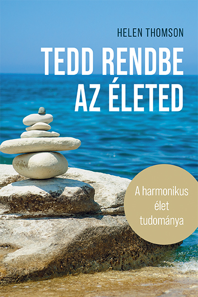 Helen Thomson - Tedd rendbe az életed [eKönyv: epub, mobi]