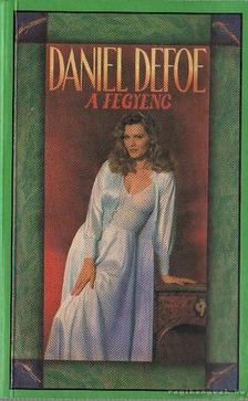 Daniel Defoe - A fegyenc [antikvár]