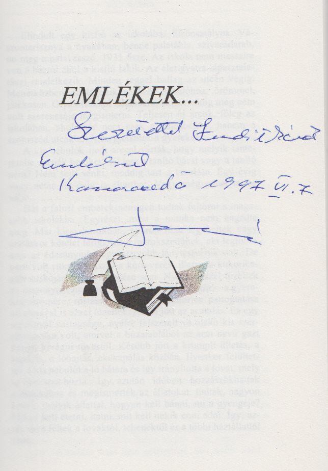 Borsós Károly - Emlékek / Aknák és szerelem  / Befejezetlen szerelem (dedikált) [antikvár]