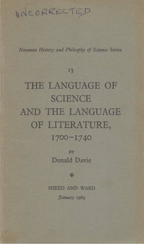 Davie, Donald - The Language of Science and the Language of Literature 1700-1740 [antikvár]