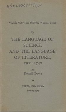 Davie, Donald - The Language of Science and the Language of Literature 1700-1740 [antikvár]