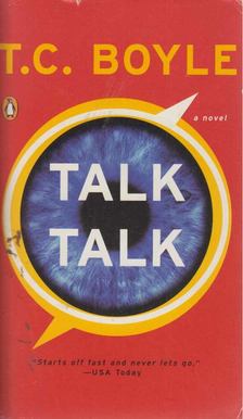 T. C. Boyle - Talk Talk [antikvár]