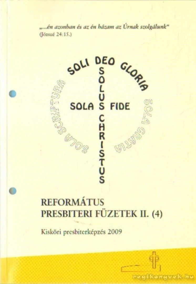 Dr. Judák Endre (összeáll.) - Református presbiteri füzetek II. (4) [antikvár]