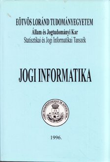 Kovacsicsné Nagy Katalin - Jogi informatika [antikvár]