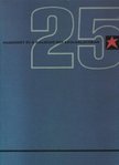 több szerző - Huszonöt év a dolgozó nép szolgálatában 1945-1970. [antikvár]