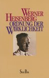 WERNER HEISENBERG - Ordnung der Wirklichkeit [antikvár]