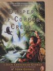 Jean Craighead George - Dipper of Copper Creek [antikvár]