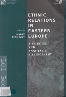 Margit Feischmidt - Ethnic Relations in Eastern Europe [antikvár]