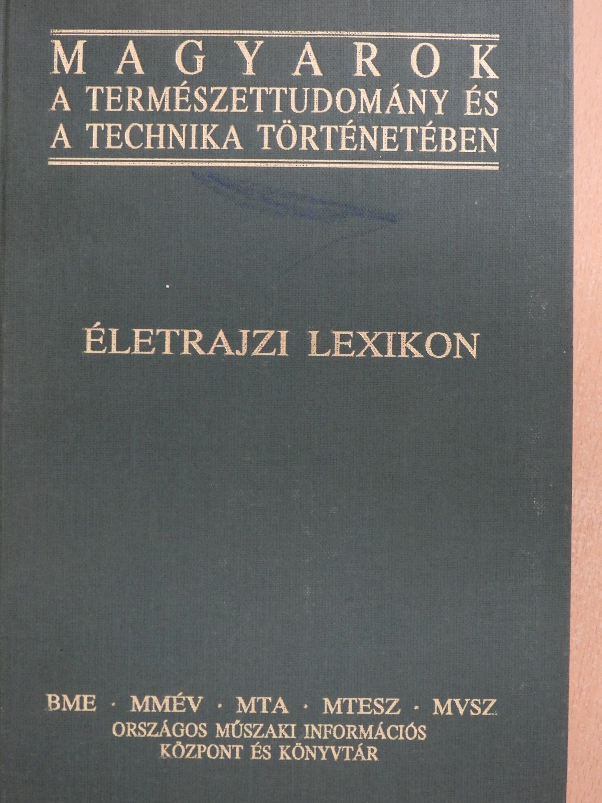 Abonyi Iván - Magyarok a természettudomány és a technika történetében (dedikált példány) [antikvár]