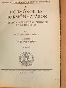 Dr. Klobusitzky Dénes - Hormónok és hormónhatások [antikvár]