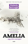 Kimberly McCreight - Amelia - Egy élet cserepei [eKönyv: epub, mobi]