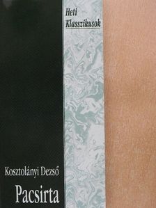 Kosztolányi Dezső - Pacsirta [antikvár]
