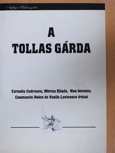 Constantin Noica - A tollas gárda [antikvár]