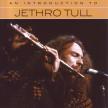 JETHRO TULL - AN INTRODUCTION TO JETHRO TULL CD