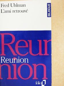 Fred Uhlman - Reunion  [antikvár]