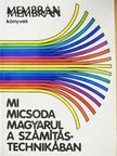 Bánó György - Mi micsoda magyarul a számítástechnikában? [antikvár]