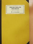 W. A. Swanberg - The Rector and the Rogue [antikvár]