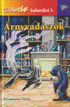 Böszörményi Gyula - Árnyvadászok - kemény borítós [szépséghibás]