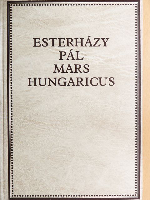 Esterházy Pál - Mars Hungaricus [antikvár]