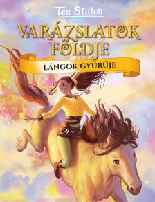 Tea Stilton - Lángok gyűrűje