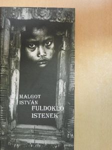 Malgot István - Fuldokló istenek [antikvár]