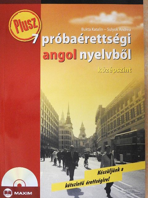 Bukta Katalin - Plusz 7 próbaérettségi angol nyelvből [antikvár]