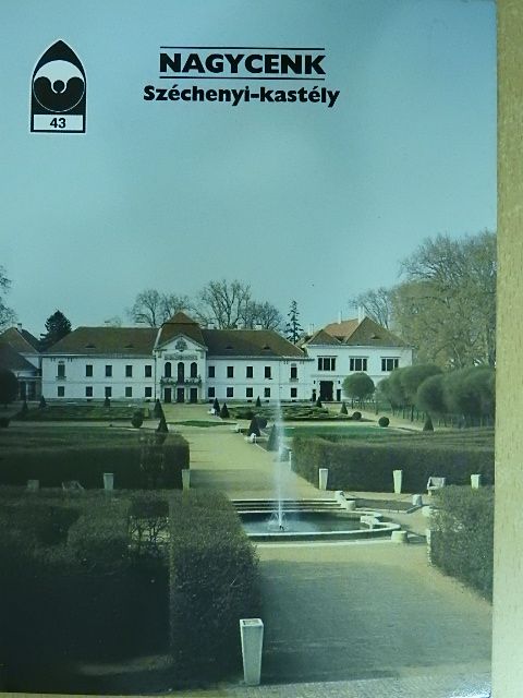 Szász Zoltánné - Nagycenk - Széchenyi-kastély [antikvár]