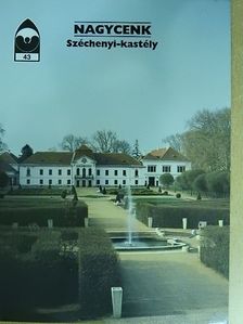 Szász Zoltánné - Nagycenk - Széchenyi-kastély [antikvár]