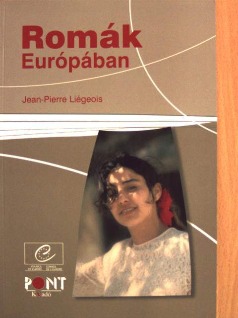 Jean-Pierre Liégeois - Romák Európában [antikvár]