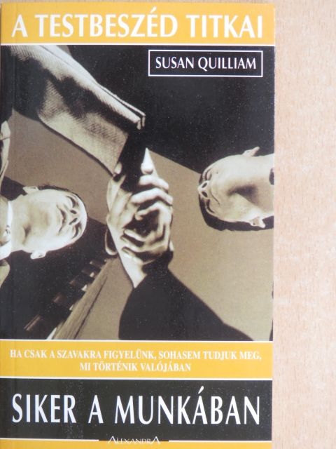 Susan M. Quilliam - Siker a munkában [antikvár]