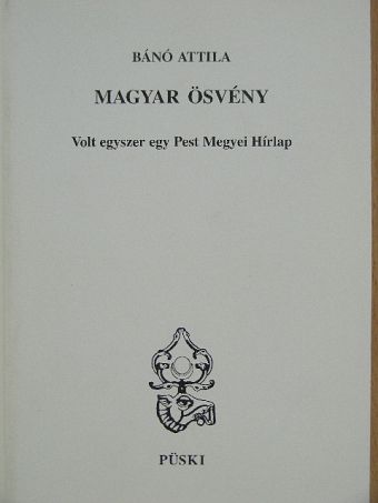 Bánó Attila - Magyar ösvény [antikvár]