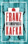 Franz Kafka - The Metamorphosis and Other Stories (Alma Classics)