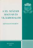 Szepes Erika, Szerdahelyi István - A XX. századi magyar és világirodalom [antikvár]